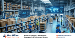 Mastering Inventory Management: Strategies for Efficiency and Growth