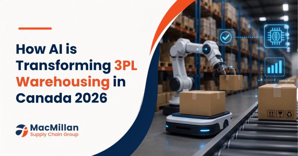 How AI is Transforming 3PL Warehousing in Canada (2026)