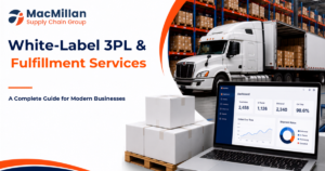 White-Label 3PL and Fulfillment Services- A Complete Guide