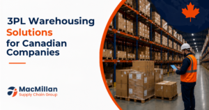 3PL Warehousing Solutions for Canadian Companies