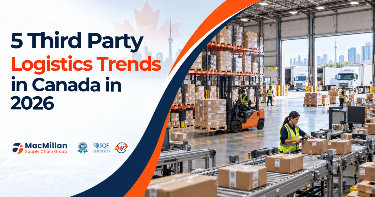 Top Trends for Canadian 3PL Companies in 2026: Fulfillment, Logistics, and Growth in a Thriving Market